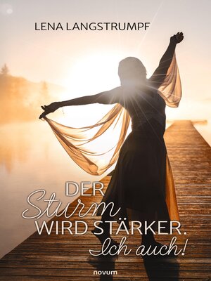 cover image of Der Sturm wird stärker. Ich auch!